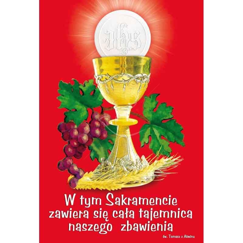 Plakat – W tym Sakramencie zawiera się cała tajemnica ... - Plakat – W tym Sakramencie zawiera się cała tajemnica ...
