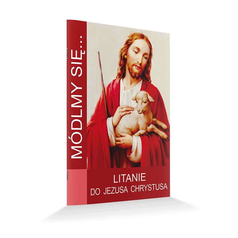 Modlitewnik - Litanie do Jezusa Chrystusa - Modlitewnik - Litanie do Jezusa Chrystusa