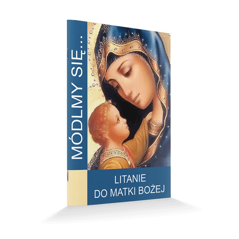 Modlitewnik - Litanie do Matki Bożej - Modlitewnik - Litanie do Matki Bożej