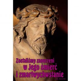 Plakat - Zostaliśmy zanurzeni w Jego śmierć i zmartwychwstanie - WSZYSTKICH ŚWIĘTYCH