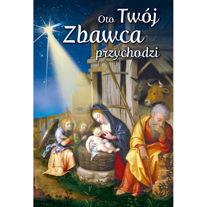 Plakat Bożonarodzeniowy - Oto Twój Zbawca przychodzi - Plakat Bożonarodzeniowy - Oto Twój Zbawca przychodzi