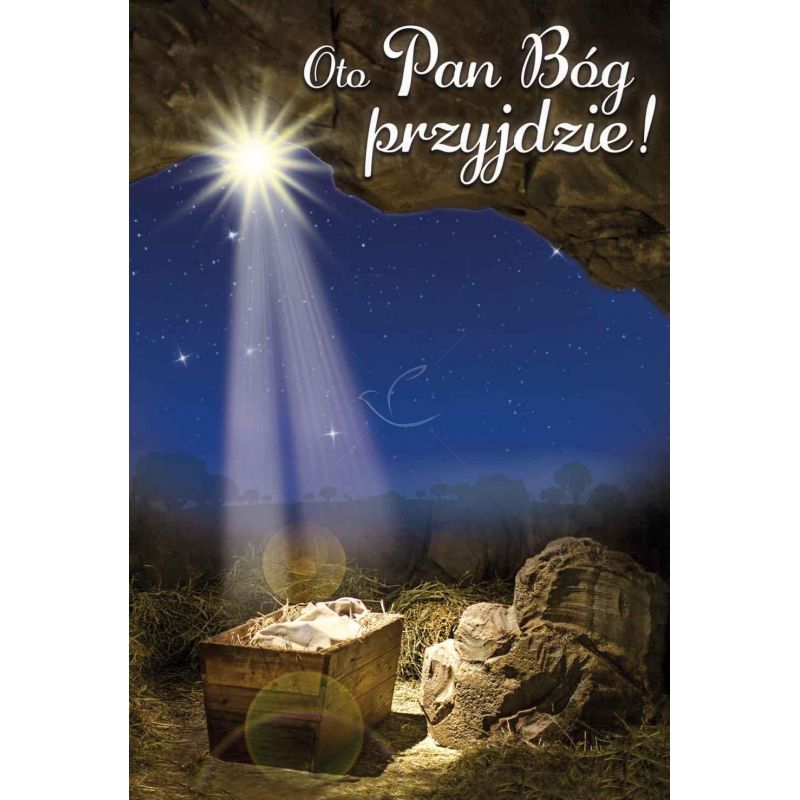Plakat Bożonarodzeniowy - Oto Pan Bóg przyjdzie! - Plakat Bożonarodzeniowy - Oto Pan Bóg przyjdzie!