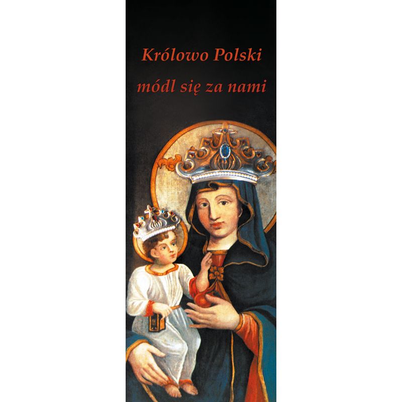 Baner Matka Boża Piekarska "Królowo Polski módl się za nami" - Baner Matka Boża Piekarska "Królowo Polski módl się za nami"