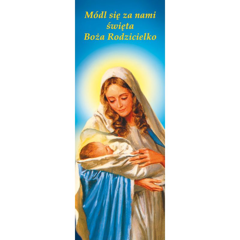 Baner Matka Boża z Dzieciątkiem Jezus "Módl się za nami.." - Baner Matka Boża z Dzieciątkiem Jezus "Módl się za nami.."