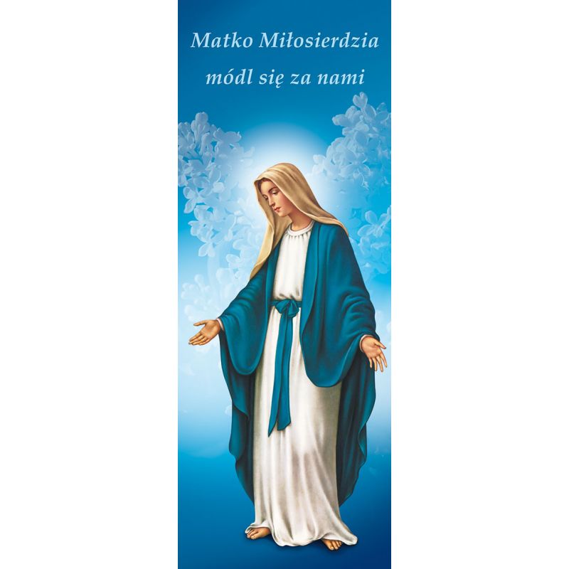 Baner Matka Boża Niepokalana "Matko Miłosierdzia módl się .." - Baner Matka Boża Niepokalana "Matko Miłosierdzia módl się .."