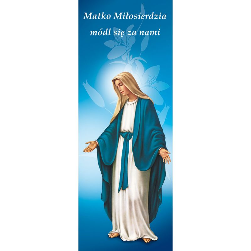 Baner Matka Boża Niepokalana"Matko Miłosierdzia módl się za nami" (2) - Baner Matka Boża Niepokalana"Matko Miłosierdzia módl się za nami" (2)