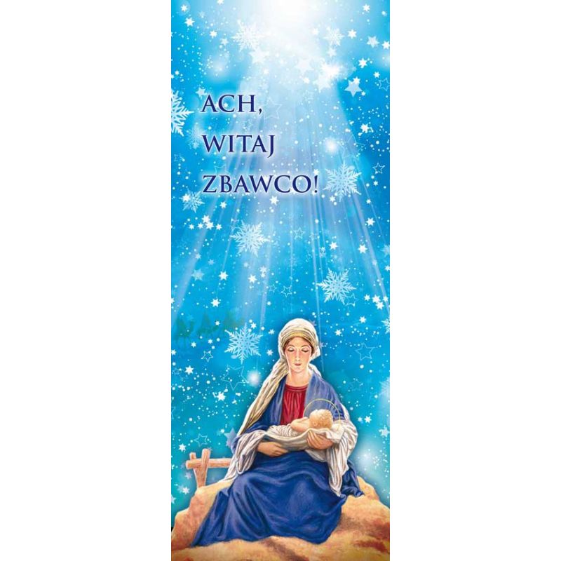 Baner na Boże Narodzenie - Ach witaj Zbawco (2) - Baner na Boże Narodzenie - Ach witaj Zbawco (2)