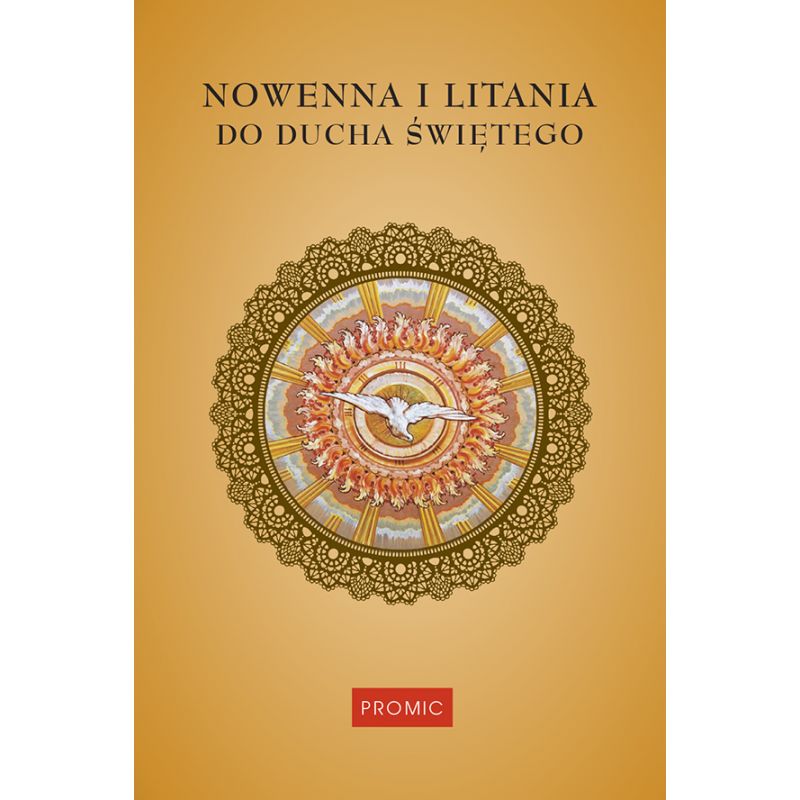Nowenna i litania do Ducha Świętego - Nowenna i litania do Ducha Świętego