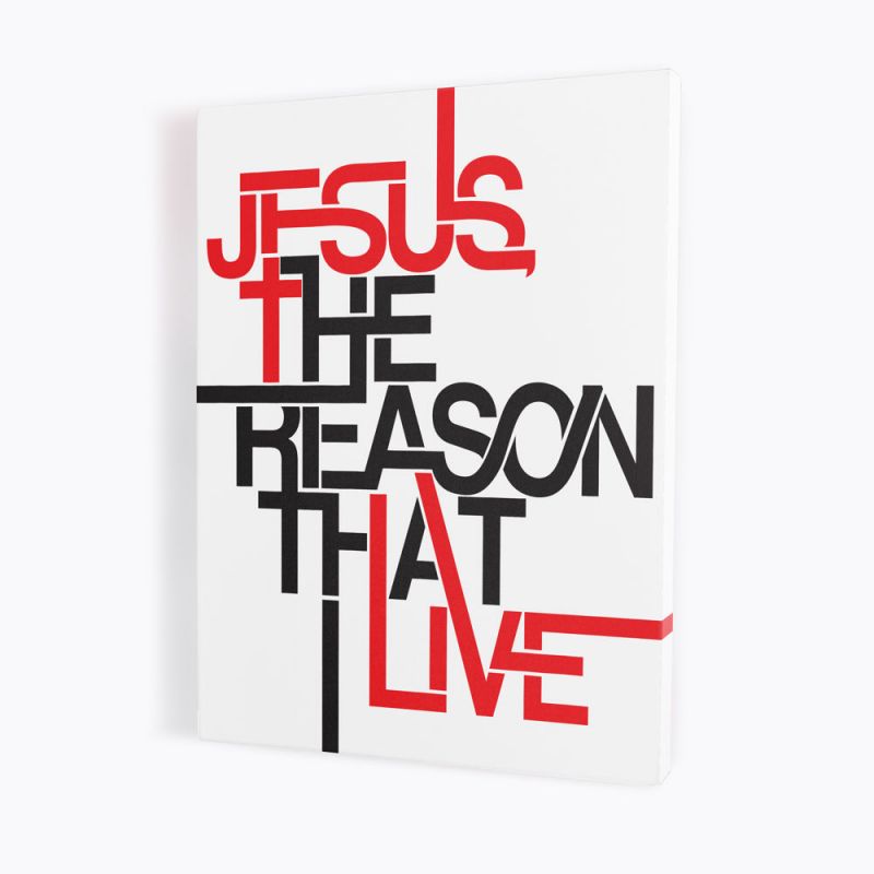 Obraz napis angielski - Jesus the reason that I live (34) - Obraz napis angielski - Jesus the reason that I live (34)