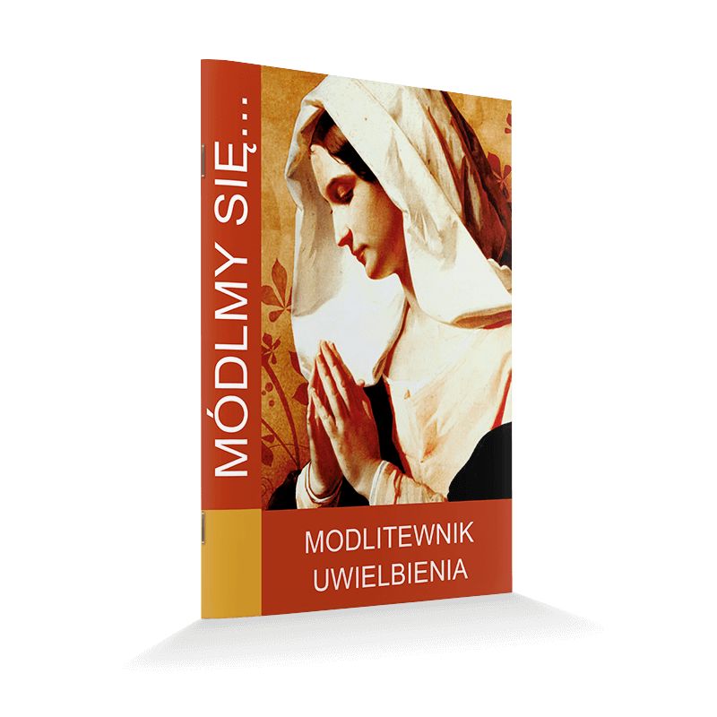 Modlitewnik uwielbienia - Modlitewnik uwielbienia