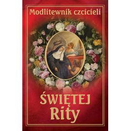 Modlitewnik czcicieli świętej Rity - MODLITEWNIKI