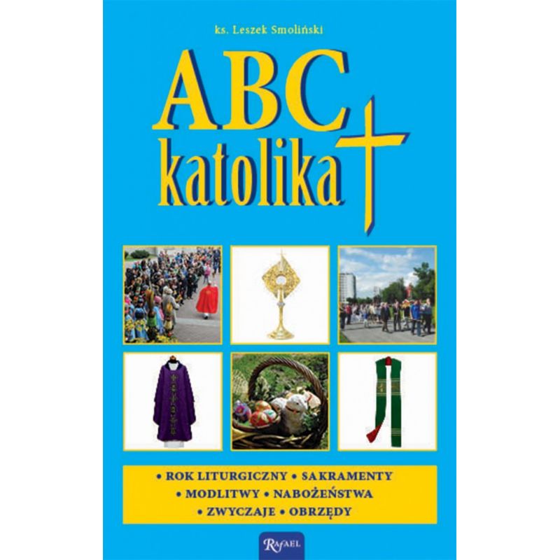 Książka ABC katolika - Książka ABC katolika