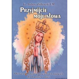 Rozważania majowe: Przyjmijcie moje słowa - KSIĄŻKI RELIGIJNE