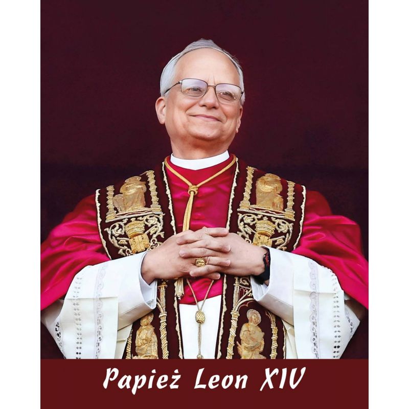 Papież Leon XIV - Obraz 20 x 25 cm - nowy papież, Ojciec Święty Prevost - Papież Leon XIV - Obraz 20 x 25 cm - nowy papież, Ojciec Święty Prevost