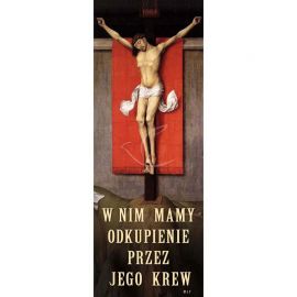 Baner Wielkanocny - W nim mamy odkupienie przez jego krew - Wielki Post