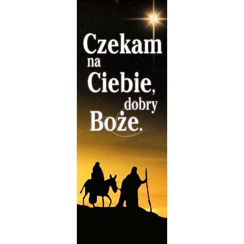 Baner Bożonarodzeniowy - Czekam na Ciebie dobry Boże - Baner Bożonarodzeniowy - Czekam na Ciebie dobry Boże