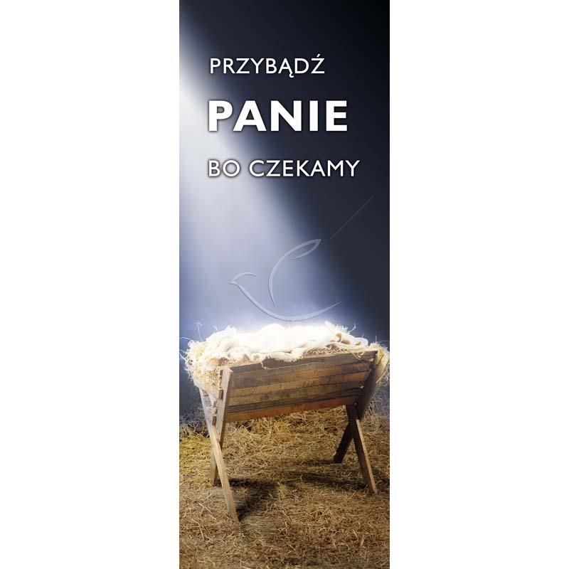 Baner Bożonarodzeniowy - Przybądź Panie bo czekamy (2) - Baner Bożonarodzeniowy - Przybądź Panie bo czekamy (2)