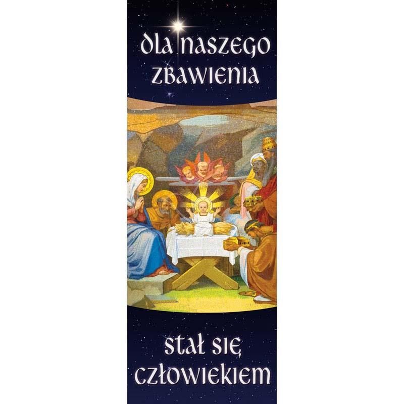 Baner Bożonarodzeniowy - Dla naszego zbawienia stał się człowiekiem - Baner Bożonarodzeniowy - Dla naszego zbawienia stał się człowiekiem