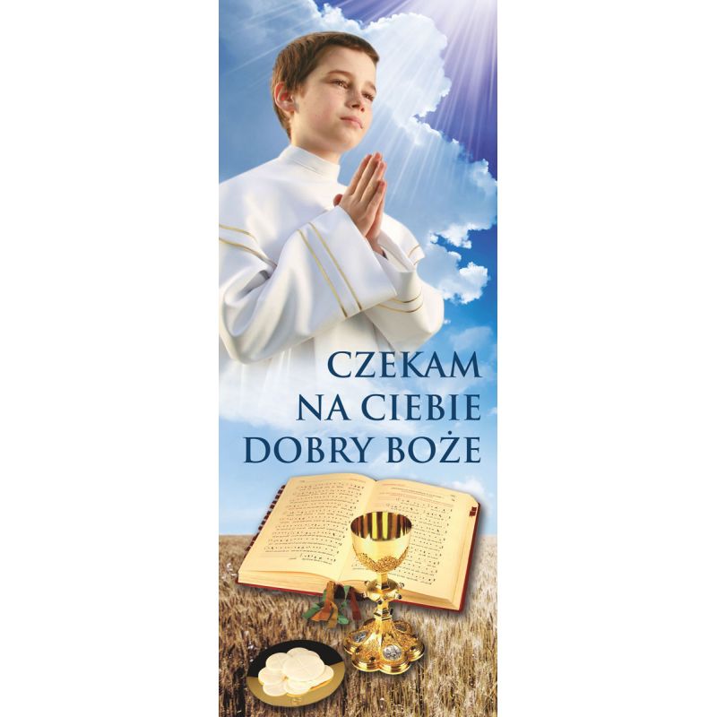 Baner I Komunia Święta - Czekam na Ciebie - (4) - Baner I Komunia Święta - Czekam na Ciebie - (4)