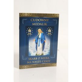 Cudowny Medalik – skarb z nieba na nasze czasy - MODLITEWNIKI