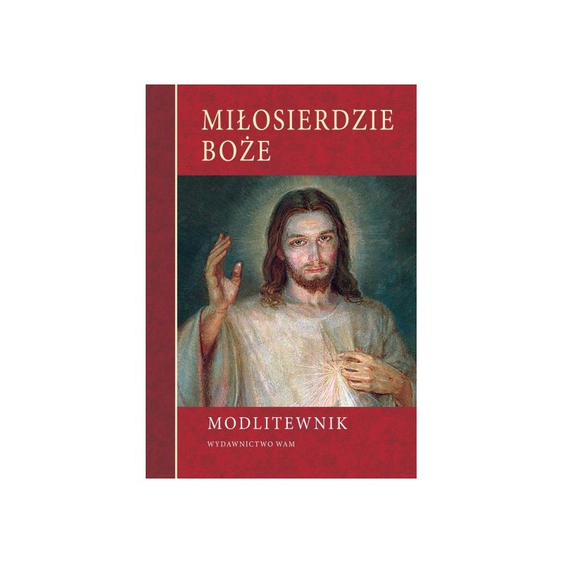 Modlitewnik - Miłosierdzie Boże - Modlitewnik - Miłosierdzie Boże