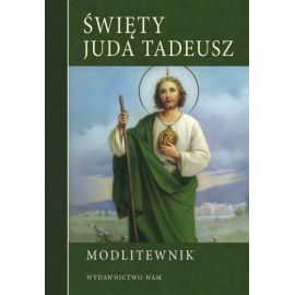 Modlitewnik - Święty Juda Tadeusz - MODLITEWNIKI