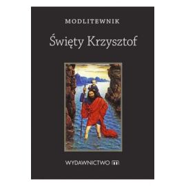 Modlitewnik - Święty Krzysztof - MODLITEWNIKI