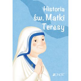 Historia św. Matki Teresy - Książki religijne dla dzieci