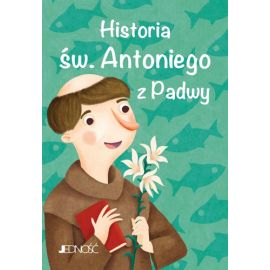 Historia św. Antoniego z Padwy - Książki religijne dla dzieci