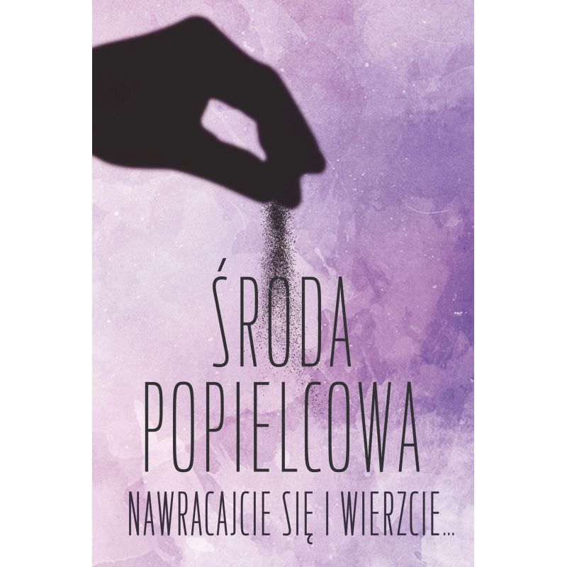 Plakat religijny - Środa Popielcowa (17) - Plakat religijny - Środa Popielcowa (17)